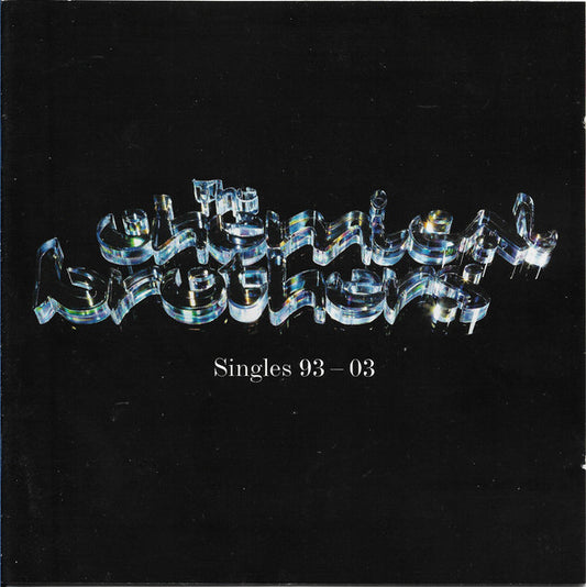 The Chemical Brothers : Singles 93-03 (2xCD, Comp, Copy Prot.)