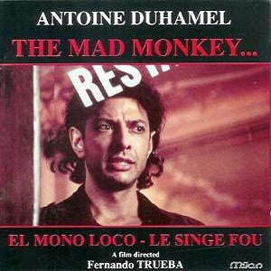 Antoine Duhamel : Le Singe Fou / The Mad Monkey / El Mono Loco (CD)