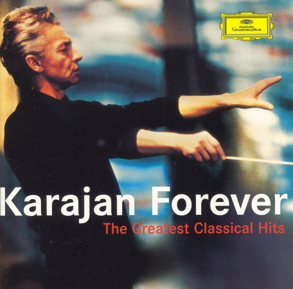 Herbert von Karajan : Karajan Forever: The Greatest Classical Hits (2xCD, Comp)