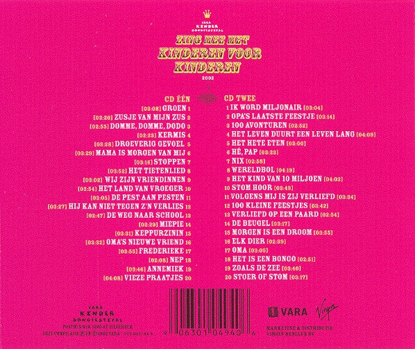 Kinderen voor Kinderen : VARA Kindersongfestival - Zing Mee Met Kinderen Voor Kinderen 2002 (2xCD, Comp)