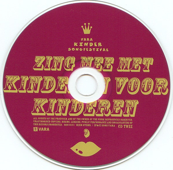 Kinderen voor Kinderen : VARA Kindersongfestival - Zing Mee Met Kinderen Voor Kinderen 2002 (2xCD, Comp)