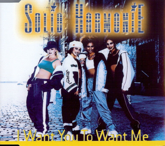 Solid HarmoniE : I Want You To Want Me (CD, Maxi)