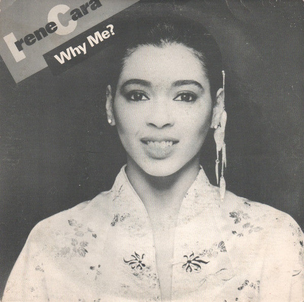 Irene Cara : Why Me? (7", Single)