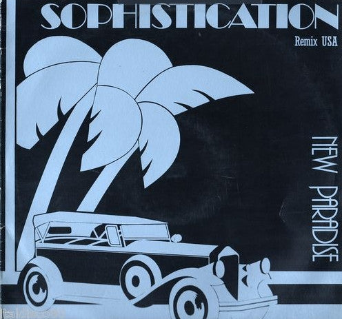 New Paradise : Sophistication (12")