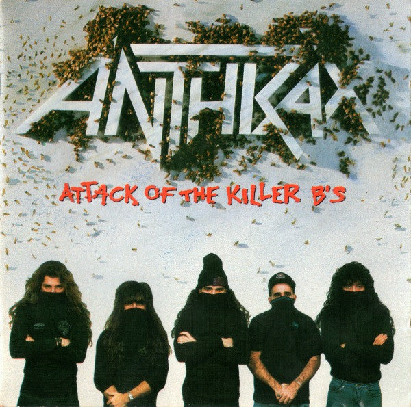 Anthrax : Attack Of The Killer B's (CD, EP, Comp)