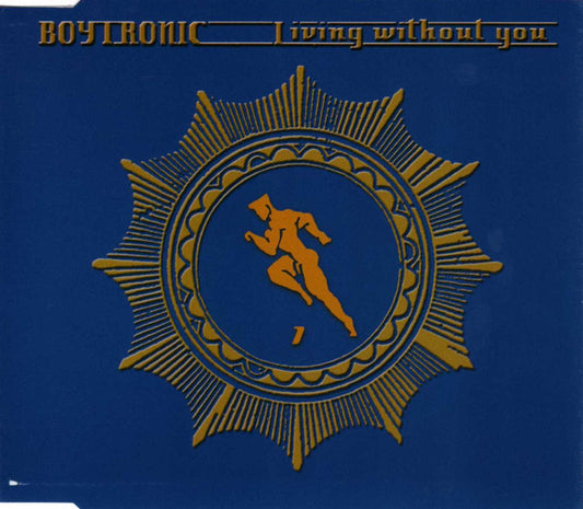 Boytronic : Living Without You (CD, Maxi, 1/2)