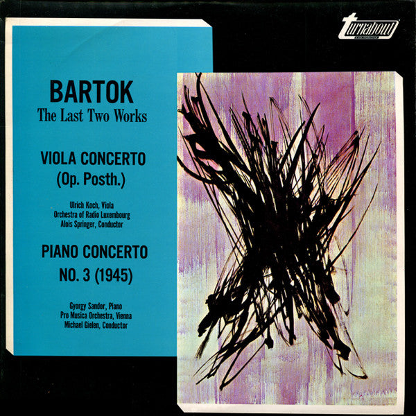 Béla Bartók : The Last Two Works (Viola Concerto / Piano Concerto No. 3) (LP)