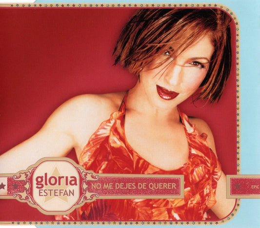 Gloria Estefan : No Me Dejes De Querer (CD, Single, Promo)