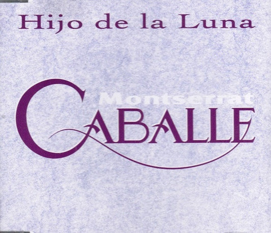 Montserrat Caballé : Hijo De La Luna (CD, Single, Promo)