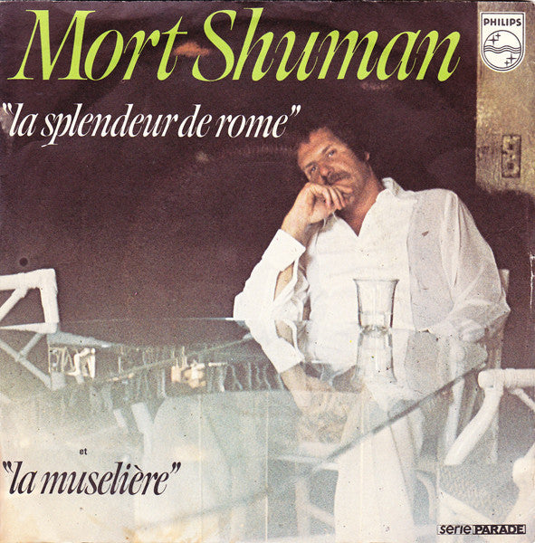 Mort Shuman : La Splendeur De Rome / La Muselière (7", Single)