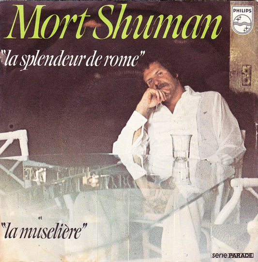 Mort Shuman : La Splendeur De Rome / La Muselière (7", Single)