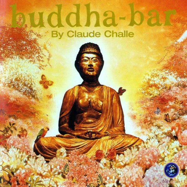 Claude Challe : Buddha-Bar (2xCD, Comp, Mixed, RP, Cla)
