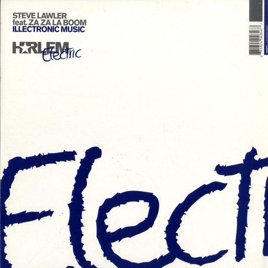 Steve Lawler Feat. Za Za La Boom : Illectronic Music (12")