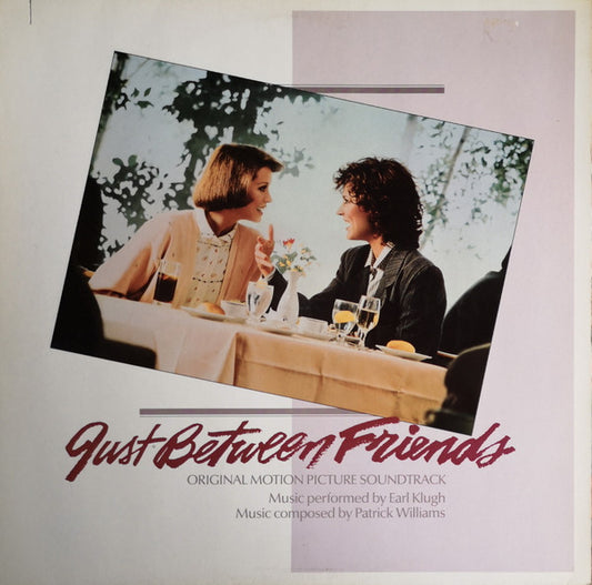 Earl Klugh, Patrick Williams : Just Between Friends - Original Motion Picture Soundtrack (LP, Album)
