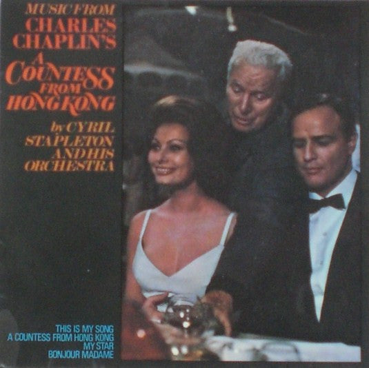 Cyril Stapleton And His Orchestra : Music From Charles Chaplin's A Countess From Hong Kong (7", EP)