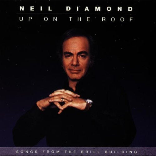 Neil Diamond : Up On The Roof: Songs From The Brill Building (CD, Album)