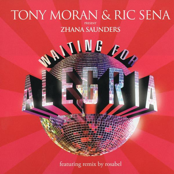 Tony Moran & Ric Sena Present Zhana Saunders : Waiting For Alegria (CD, Maxi)