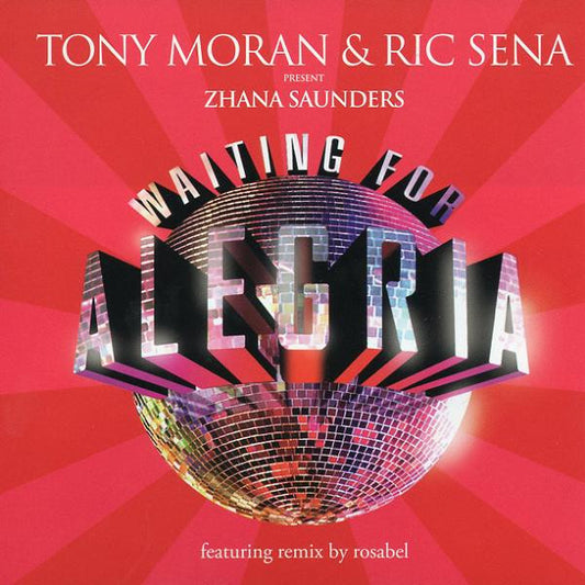 Tony Moran & Ric Sena Present Zhana Saunders : Waiting For Alegria (CD, Maxi)