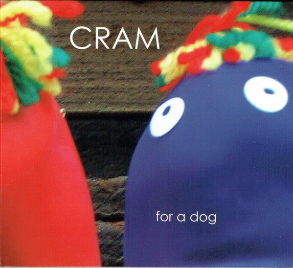 Cram (7) : For A Dog (CD)