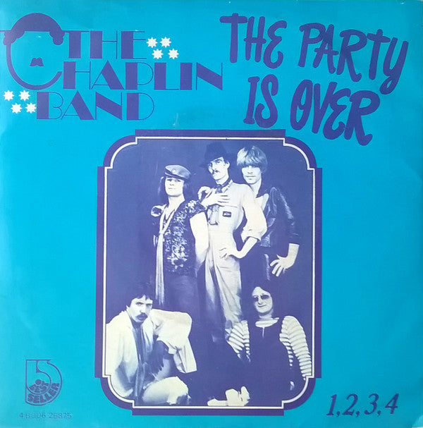 The Chaplin Band : The Party Is Over / 1, 2, 3, 4 (7")