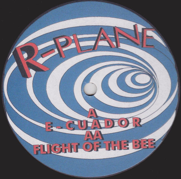 R-Plane : E-Cuador / Flight Of The Bee (12")