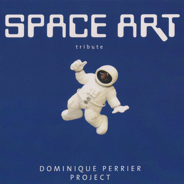Dominique Perrier Project : Space Art (Tribute) (CD, Album)