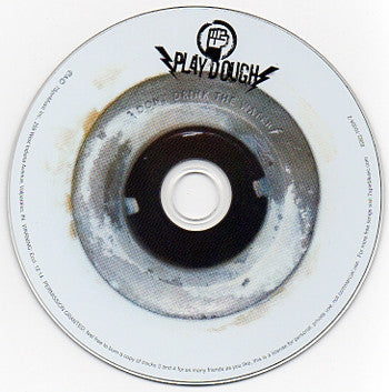 Playdough : Don't Drink The Water (CD, Album)