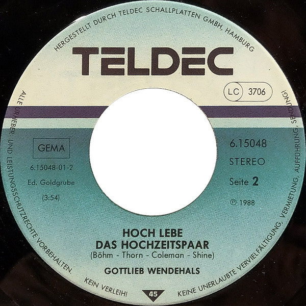 Gottlieb Wendehals : Schütt' Die Sorgen In Ein Gläschen Wein (7", Single)