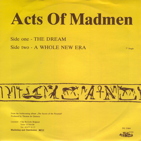 Acts Of Madmen : The Dream (7", Single)