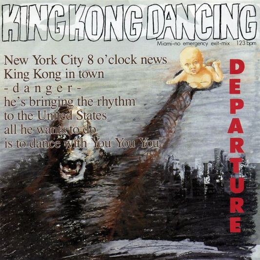Departure (2) : King Kong Dancing (7", Single)