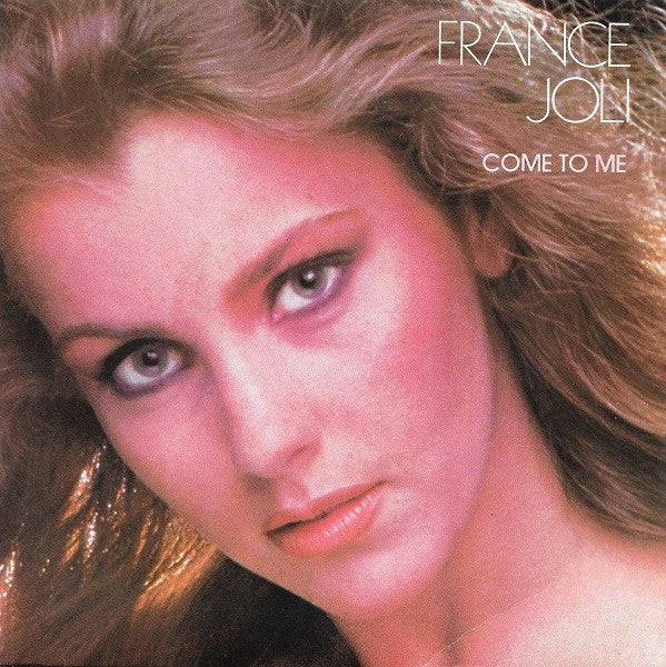 France Joli : Come To Me (7", Single)