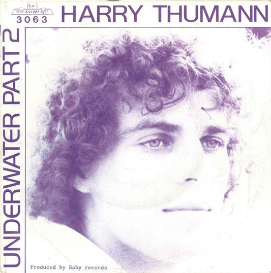 Harry Thumann : Underwater Part I & II (7")