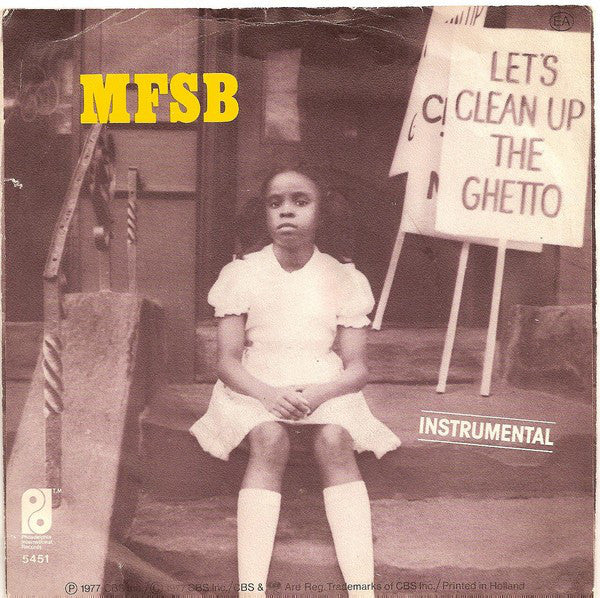 Philadelphia International All Stars / MFSB : Let's Clean Up The Ghetto (7", Single)