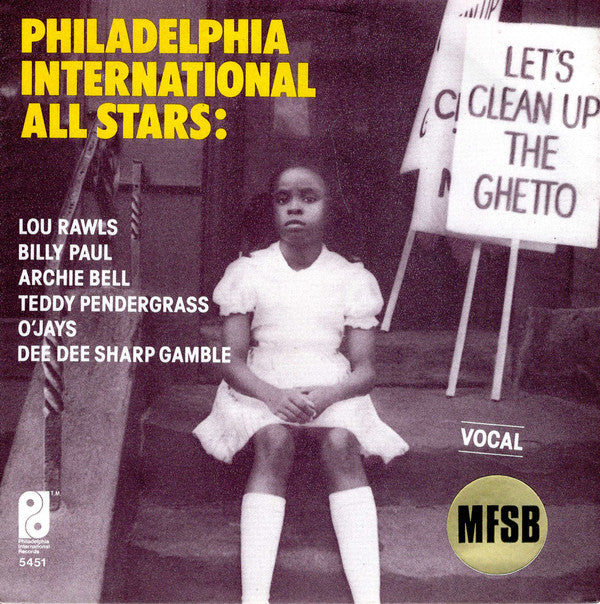 Philadelphia International All Stars / MFSB : Let's Clean Up The Ghetto (7", Single)
