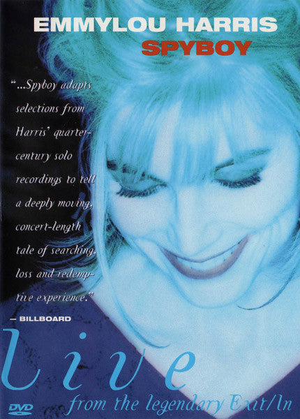 Emmylou Harris : Spyboy - Live From The Legendary Exit/In (DVD-V, NTSC)