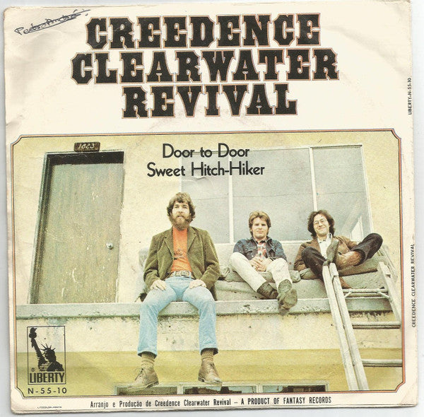 Creedence Clearwater Revival : Sweet Hitch-Hiker / Door To Door (7", Single)