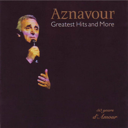 Charles Aznavour : Greatest Hits And More (CD, Comp)
