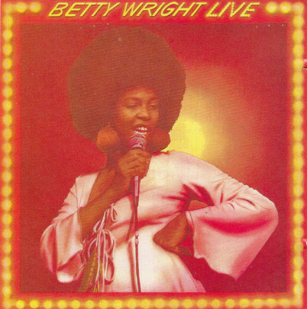 Betty Wright : Betty Wright Live (CD, Album, RE)