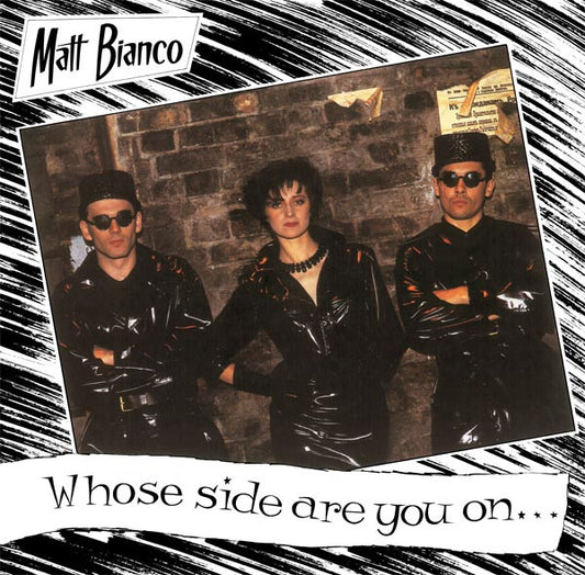 Matt Bianco : Whose Side Are You On ? (12")