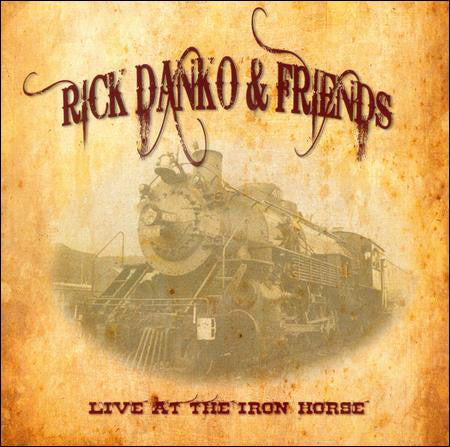 Rick Danko & Various : Live At The Iron Horse (CD, Album)