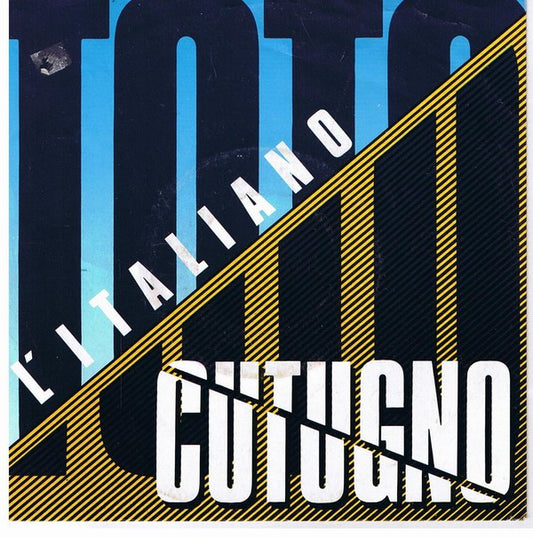 Toto Cutugno : L'Italiano (7")