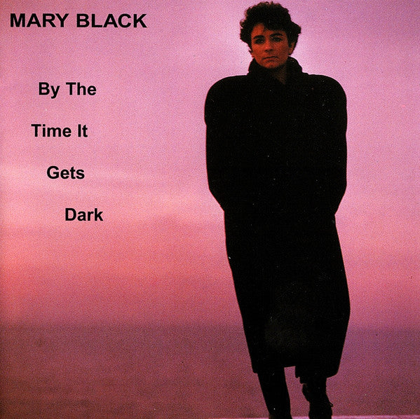Mary Black : By The Time It Gets Dark (CD)