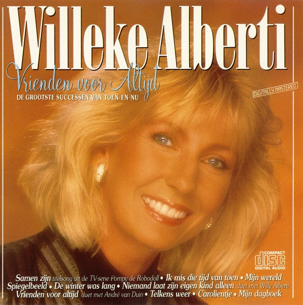 Willeke Alberti : Vrienden Voor Altijd - De Grootste Successen Van Toen-En-Nu (CD, Comp)