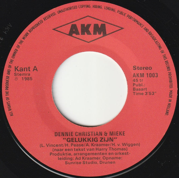 Dennie Christian & Mieke : Gelukkig Zijn (7", Single)