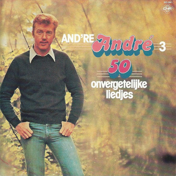 André van Duin : And're André 3 - 50 Onvergetelijke Liedjes (CD, Album, RP)