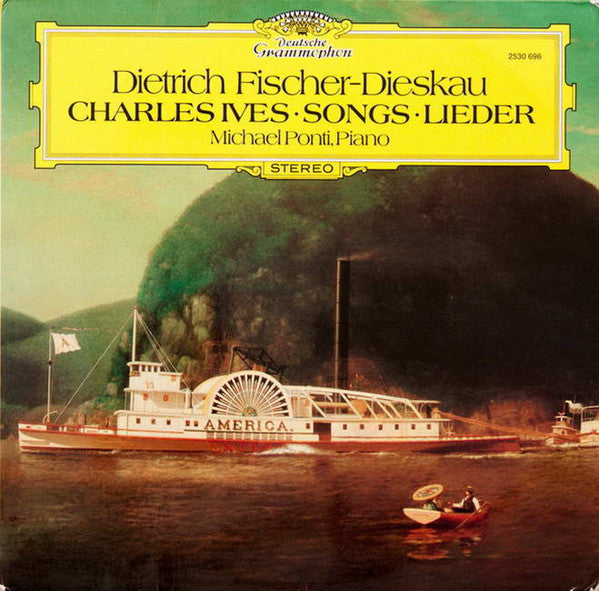 Dietrich Fischer-Dieskau, Michael Ponti - Charles Ives : Songs • Lieder (LP)