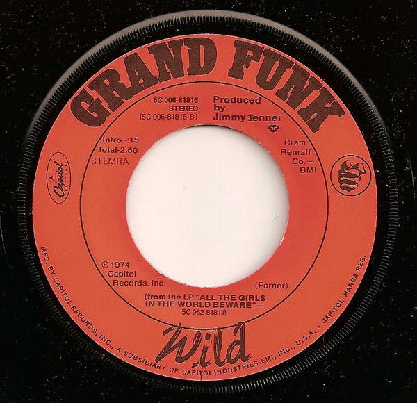 Grand Funk Railroad : Some Kind Of Wonderful (7", Single, RE)