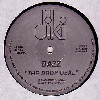Bazz : The Drop Deal (12", Sil)