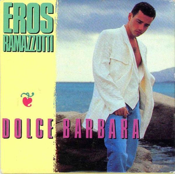 Eros Ramazzotti : Dolce Barbara (CD, Mini, Single)