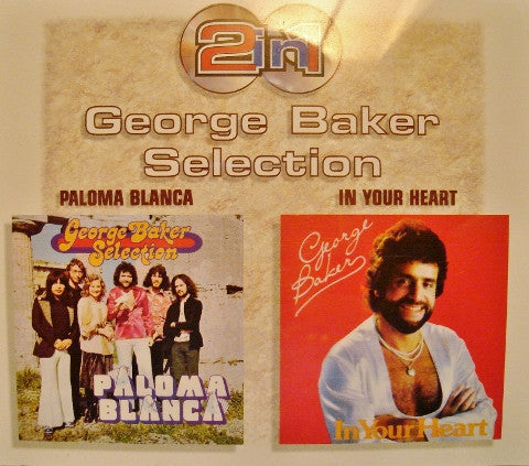 George Baker Selection : Paloma Blanca / In Your Heart (2xCD, Comp)